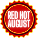 Red Hot August Red Hot August